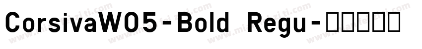 CorsivaW05-Bold Regu字体转换